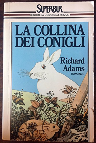 9788817113304: La collina dei conigli