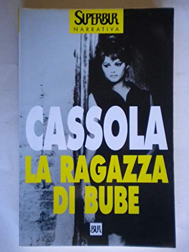 Imagen de archivo de La ragazza di Bube (Superbur) (Italian Edition) a la venta por ThriftBooks-Dallas