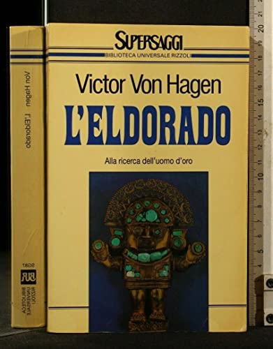 L'ELDORADO VICTOR VON HAGEN