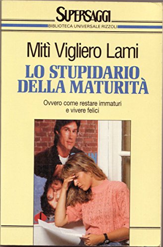 Stock image for Lo stupidario della maturit (Supersaggi) for sale by medimops
