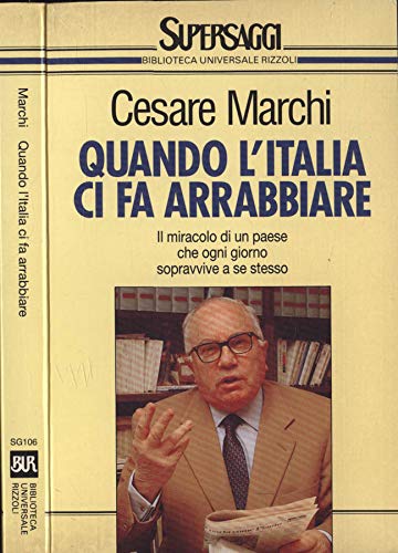 Quando L'italia Ci Fa Arrabbiare (9788817116060) by Cesare Marchi