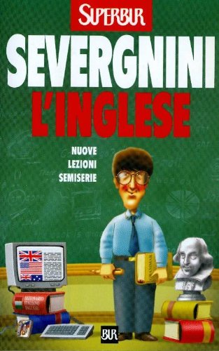 9788817116299: L'inglese. Lezioni semiserie (BUR Supersaggi)