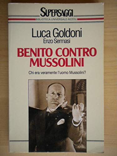 Stock image for Benito contro Mussolini (Supersaggi) for sale by medimops