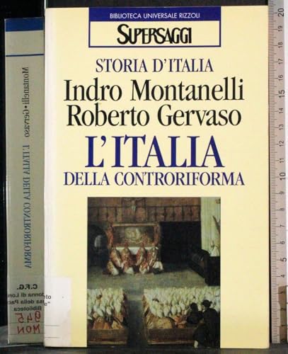 9788817118187: Storia d'Italia. L' Italia della Controriforma (Vol. 4) (BUR Supersaggi)