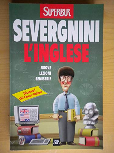 9788817118712: L'inglese. Nuove lezioni semiserie (BUR Supersaggi)