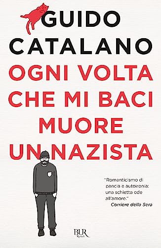 9788817119795: Ogni volta che mi baci muore un nazista (BUR Best BUR)