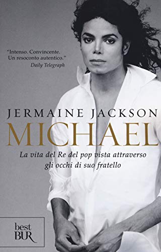 Stock image for Michael. La vita del re del pop vista attraverso gli occhi di suo fratello for sale by Brook Bookstore