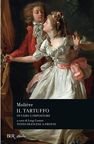 IL TARTUFFO OVVERO L'IMPOSTORE. (TESTO FRANCESE A FRONTE) - MOLIÈRE