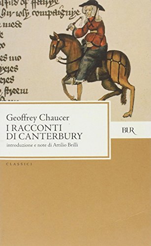 I racconti di Canterbury - Brilli, A. und Geoffrey Chaucer
