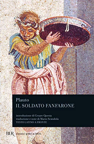 Beispielbild fr Il soldato fanfarone. Testo latino a fronte zum Verkauf von Reuseabook