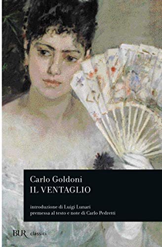 Il Ventaglio (Fiction, Poetry and Drama) (9788817122665) by [???]