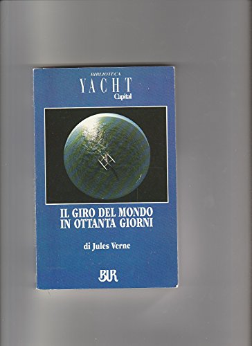 Il giro del mondo in ottanta giorni - Jules Verne