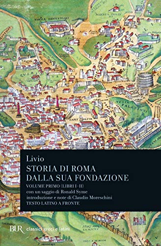 Beispielbild fr Storia di Roma dalla sua fondazione. Testo latino a fronte zum Verkauf von medimops