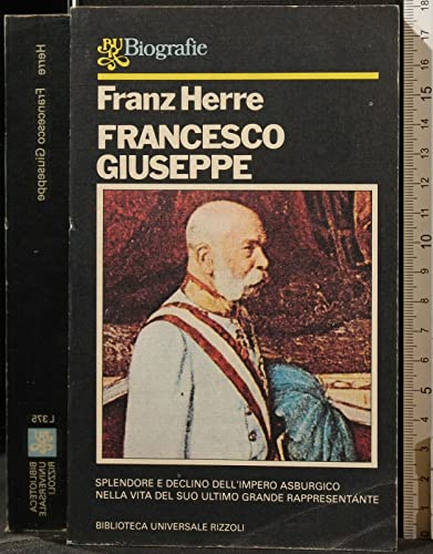 Beispielbild fr Francesco Giuseppe (Bur storia e biografie) zum Verkauf von medimops