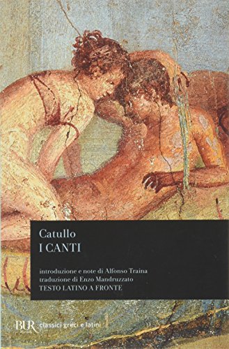 I canti - G. Valerio Catullo