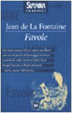 Favole - Jean de La Fontaine; Grandville [Illustrator]