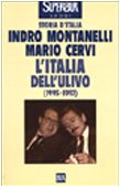 Stock image for Storia d'Italia. L' Italia dell'Ulivo (1995-1997) for sale by Libreria Oltre il Catalogo