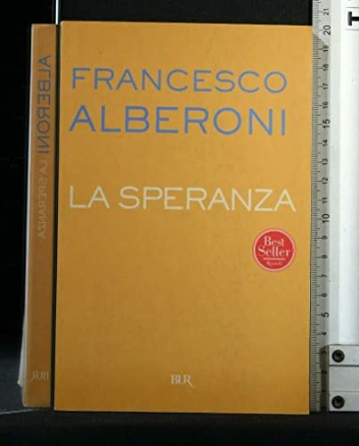 La speranza (9788817127943) by Francesco Alberoni