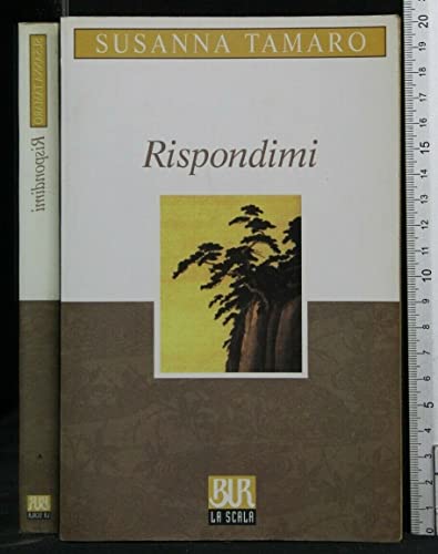 9788817129480: Rispondimi (BUR La Scala)