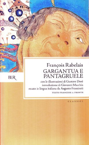 Beispielbild fr Gargantua e Pantagruele. Ediz. bilingue zum Verkauf von GF Books, Inc.