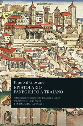 9788817129770: Epistolario. Panegirico a Traiano. Testo latino a fronte