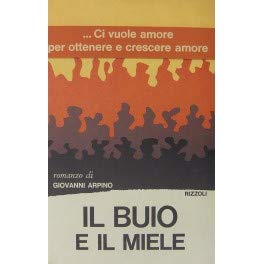 Beispielbild fr Il buio e il miele (Bur) zum Verkauf von medimops
