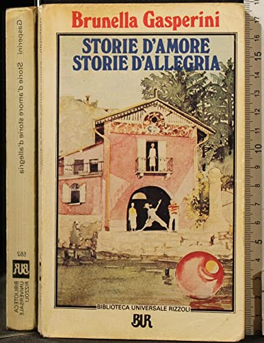 Beispielbild fr Storie d'amore storie d'allegria (Bur) zum Verkauf von medimops