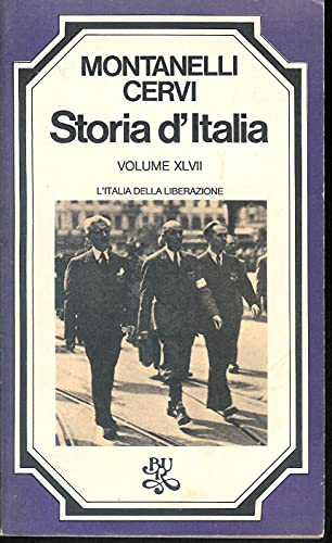 9788817137270: Storia d'Italia. L' Italia della liberazione (Vol. 47)