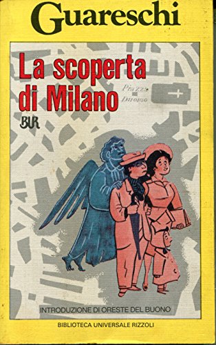 Beispielbild fr La scoperta di Milano (Bur) zum Verkauf von medimops