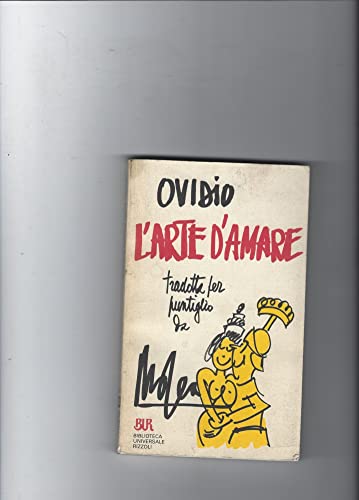 Imagen de archivo de L'Arte d'amare di Ovidio (Bur) a la venta por medimops