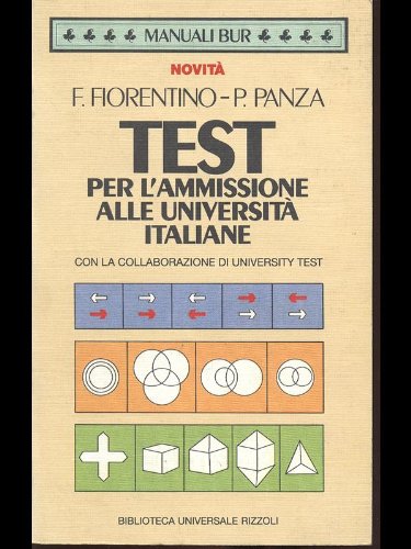 Imagen de archivo de Test per l'ammissione alle universit italiane (Bur guide, giochi e manuali) a la venta por medimops