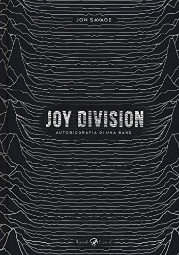 Stock image for Jon Savage - Joy Division. Autobiografia Di Una Band for sale by medimops
