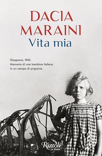 VITA MIA - Dacia Maraini: 9788817140973 - AbeBooks