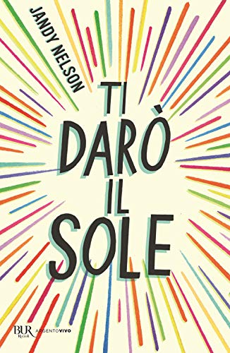 Stock image for Jandy Nelson - Ti Daro Il Sole (1 BOOKS) for sale by medimops