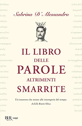 9788817144896: Il libro delle parole altrimenti smarrite