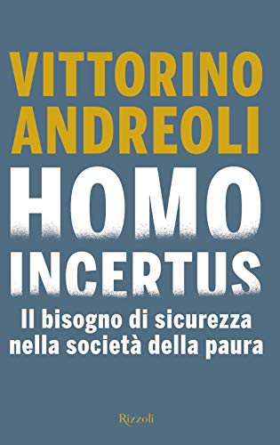 Stock image for Vittorino Andreoli - Homo Incertus (1 BOOKS) for sale by medimops