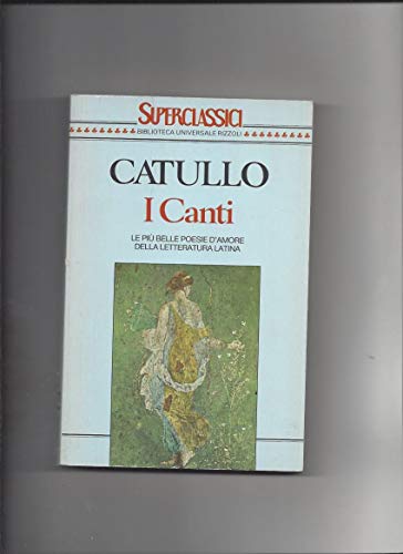 Stock image for I canti (Superclassici) for sale by medimops