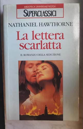 Stock image for La lettera scarlatta. Il romanzo della seduzione (Superclassici) for sale by medimops