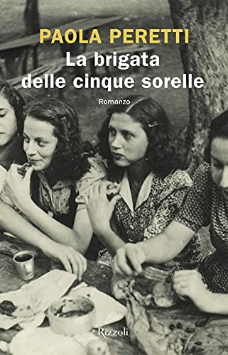Stock image for Peretti:La brigata delle cinque sorelle for sale by libreriauniversitaria.it