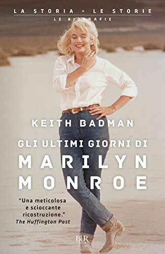 Stock image for Gli ultimi giorni di Marilyn Monroe (BUR La storia, le storie) for sale by libreriauniversitaria.it