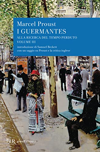 ALLA RICERCA DEL TEMPO PERDUTO. I GUERMANTES. VOL. 3 - PROUST, MARCEL