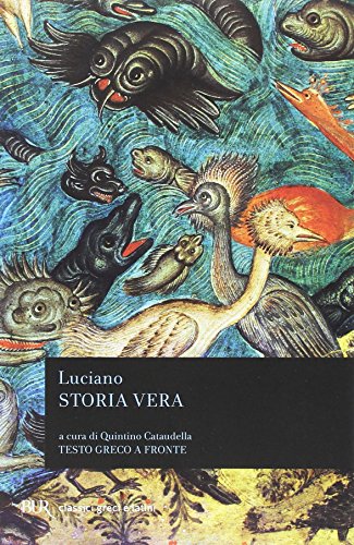 Beispielbild fr Storia vera. Testo greco a fronte zum Verkauf von Redux Books