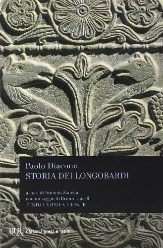 Storia dei longobardi. Con testo latino a fronte - Paolo Diacono