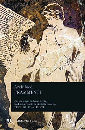 Imagen de archivo de ARCHILOCO: FRAMMENTI Traduzione E Note Di Nicoletta Russello a la venta por Ancient World Books