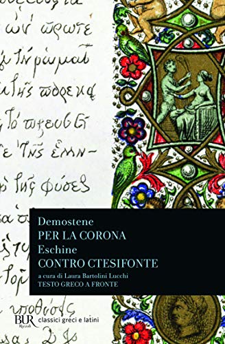 Per la corona-Contro Ctesifonte BUR Classici greci e latini