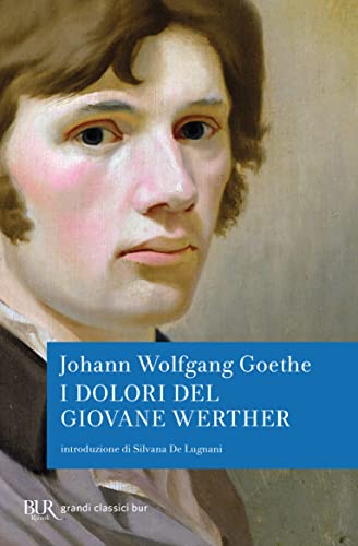 9788817170062: I dolori del giovane Werther (BUR Grandi classici)