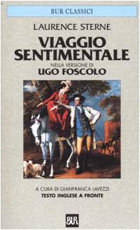 9788817170123: Viaggio sentimentale. Nella versione di Ugo Foscolo. Testo inglese a fronte (BUR Classici)