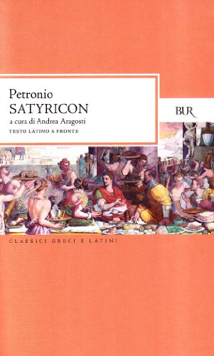 Satyricon (Italian Edition) (9788817170192) by [???]