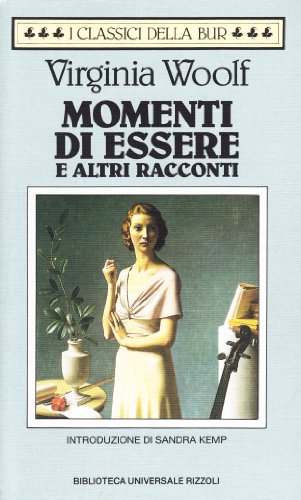 Momenti di essere e altri racconti (9788817170369) by Woolf, Virginia