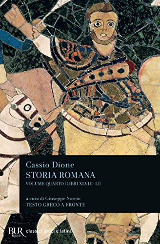 Beispielbild fr Storia romana (libri XLVIII-LI). Vol. 4 zum Verkauf von medimops